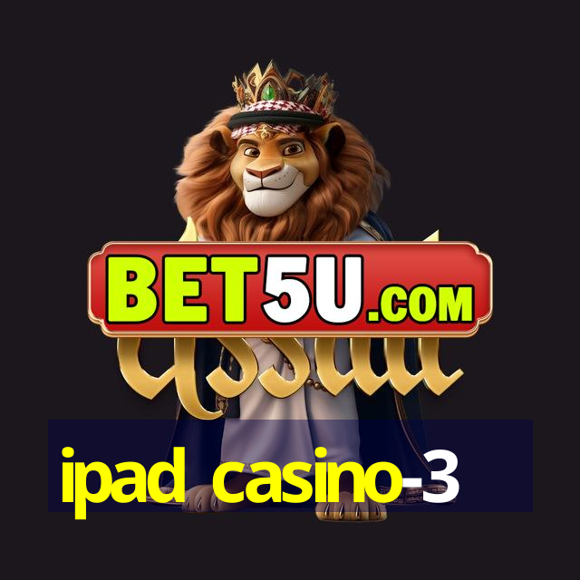 ipad casino